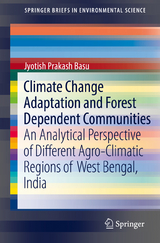 Climate Change Adaptation and Forest Dependent Communities - Jyotish Prakash Basu