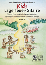 Kids Lagerfeuer-Gitarre. Mit CD - Martin Kuhnle, Heidi Maria