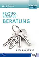 Psychosoziale Beratung in Therapieberufen - Jörg Kollbrunner