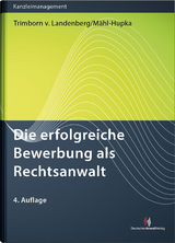 Die erfolgreiche Bewerbung als Rechtsanwalt - Dieter Trimborn v. Landenberg, Jana Mähl-Hupka