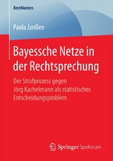 Bayessche Netze in der Rechtsprechung - Paola Janßen