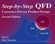 Step-by-Step QFD: Customer-Driven Product Design, Second Edition