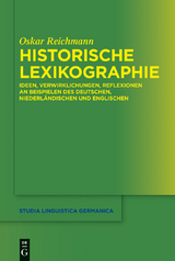 Historische Lexikographie -  Oskar Reichmann