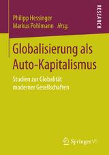 Globalisierung als Auto-Kapitalismus - 