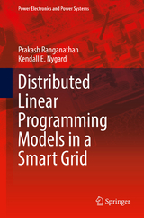 Distributed Linear Programming Models in a Smart Grid - Prakash Ranganathan, Kendall E. Nygard