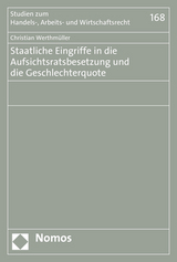 Staatliche Eingriffe in die Aufsichtsratsbesetzung und die Geschlechterquote - Christian Werthmüller