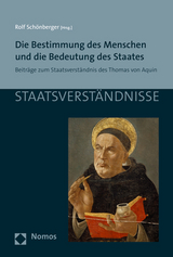 Die Bestimmung des Menschen und die Bedeutung des Staates - 