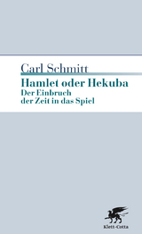Hamlet oder Hekuba - Schmitt, Carl