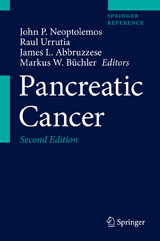 Pancreatic Cancer - Neoptolemos, John P.; Urrutia, Raul; Abbruzzese, James L.; Büchler, Markus W.