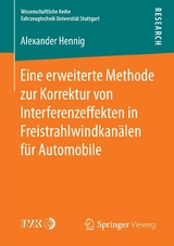 Eine erweiterte Methode zur Korrektur von Interferenzeffekten in Freistrahlwindkanälen für Automobile - Alexander Hennig