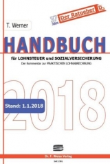 Handbuch für Lohnsteuer und Sozialversicherung 2018 - Thomas Werner