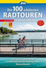 Die 100 schönsten Radtouren in Deutschland - 