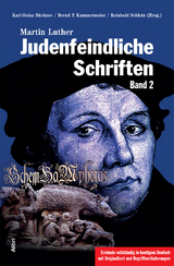 Judenfeindliche Schriften - Martin Luther