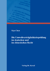 Die Umweltverträglichkeitsprüfung im deutschen und im chinesischen Recht - Siyu Chen