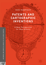 Patents and Cartographic Inventions - Mark Monmonier