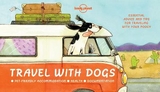 Travel With Dogs -  Lonely Planet, Janine Eberle