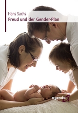 Freud und der Gender-Plan - Hans Sachs