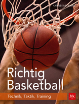 Richtig Basketball - Neumann, Hannes