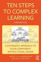 Ten Steps to Complex Learning - van Merriënboer, Jeroen J. G.; Kirschner, Paul A.