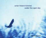 unter freiem himmel -- under the open sky - Ulla Marquardt
