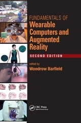 Fundamentals of Wearable Computers and Augmented Reality - Barfield, Woodrow