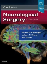 Principles of Neurological Surgery - Ellenbogen, Richard; Sekhar, Laligam; Kitchen, Neil