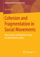 Cohesion and Fragmentation in Social Movements - Ina Peters