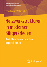Netzwerkstrukturen in modernen Bürgerkriegen - Konstantin Witschel