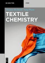 Textile Chemistry - Thomas Bechtold, Tung Pham