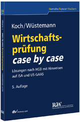 Wirtschaftsprüfung case by case - Koch, Christopher; Wüstemann, Jens