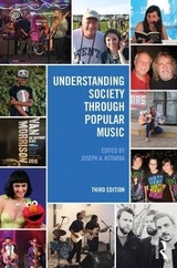 Understanding Society through Popular Music - Kotarba, Joseph A.