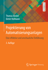 Projektierung von Automatisierungsanlagen - Bindel, Thomas; Hofmann, Dieter