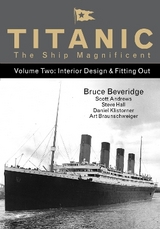 Titanic the Ship Magnificent - Volume Two - Beveridge, Bruce; Andrews, Scott; Hall, Steve; Klistorner, Daniel; Braunschweiger, Art