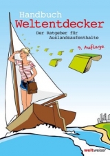 Handbuch Weltentdecker. Der Ratgeber für Auslandsaufenthalte - Henrix, Annike B.; Terbeck, Thomas; Möller-Andres, Susanne; Koschate, Kristina