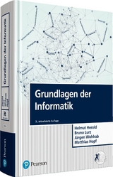 Grundlagen der Informatik - Herold, Helmut; Lurz, Bruno; Wohlrab, Jürgen; Hopf, Matthias