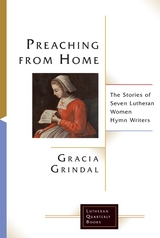 Preaching from Home -  Gracia Grindal