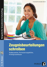 Zeugnisbeurteilungen schreiben - Sekundarstufe - Franziska Krumwiede-Steiner