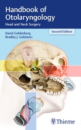 Handbook of Otolaryngology - Goldenberg, David; Goldstein, Bradley