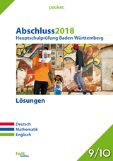 Abschluss 2018 - Hauptschulprüfung Baden-Württemberg - Lösungen