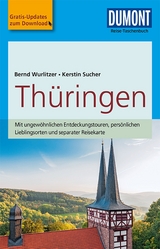 DuMont Reise-Taschenbuch Reiseführer Thüringen - Wurlitzer, Bernd; Sucher, Kerstin