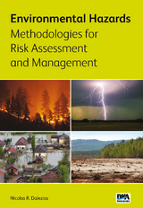 Environmental Hazards Methodologies for Risk Assessment and Management - 