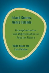 Island Genres, Genre Islands -  Ralph Crane,  Lisa Fletcher