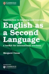 Approaches to Learning and Teaching English as a Second Language - Cooze, Margaret