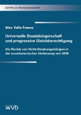 Universelle Staatsbürgerschaft und progressive Gleichberechtigung - Alex Valle Franco