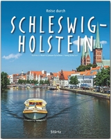 Reise durch Schleswig-Holstein - Schwikart, Georg; Raach, Karl-Heinz; Scheibner, Johann