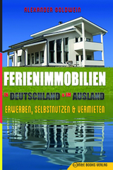 Ferienimmobilien in Deutschland & im Ausland - Alexander Goldwein