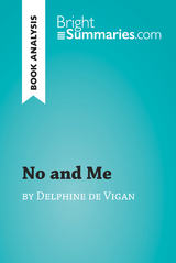No and Me by Delphine de Vigan (Book Analysis) - Bright Summaries