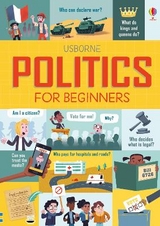 Politics for Beginners - Rosie Hore, Alex Frith, Louie Stowell