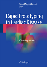 Rapid Prototyping in Cardiac Disease - 