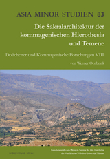 Die Sakralarchitektur der kommagenischen Hierothesia und Temene - Werner Oenbrink
